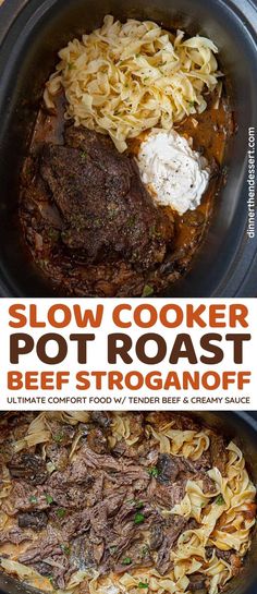 slow cooker pot roast beef stroganonoff is an easy and delicious meal