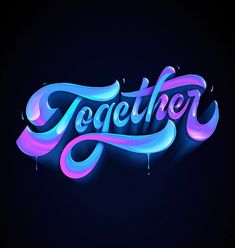 the word together written in neon colors