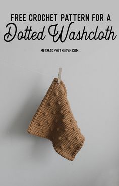 a crochet pattern for a dotted washcloth hanging on a clothes line with text overlay that reads free crochet pattern for a dotted washcloth