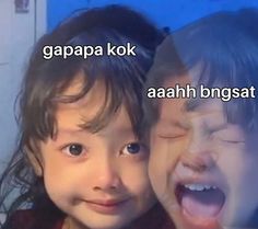 two young children with their mouths open and the caption gappa kok aaahh bingsat