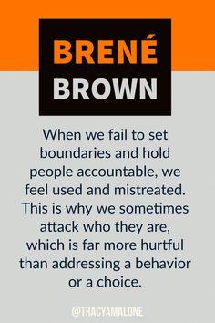 When we fail to set boundaries and hold people accountable, we feel used and mistreated. This is why we sometimes attack who they are, which is far more hurtful than addressing a behavior or a choice. People Change Quotes, Brown Quotes, Brene Brown Quotes, Christine Caine, Daring Greatly, Servant Leadership, Leader In Me, Set Boundaries, This Is Your Life