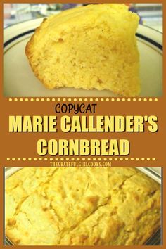 cornbread recipe with text overlay that reads copucat marie calender's cornbread