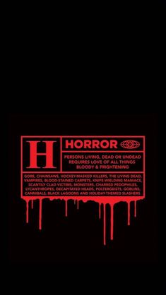 the horror movie poster for horror, with blood dripping down it's sides and words on