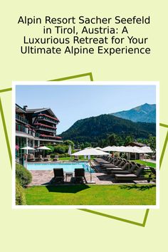 an advertisement for the alpine resort in italy, featuring lounge chairs and umbrellas next to a swimming pool