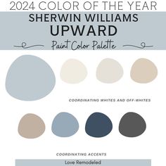 the color scheme for sherylin williams's upward paint palette, featuring neutrals and