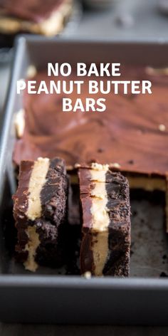 no bake peanut butter bars in a pan with the words, no bake peanut butter bars