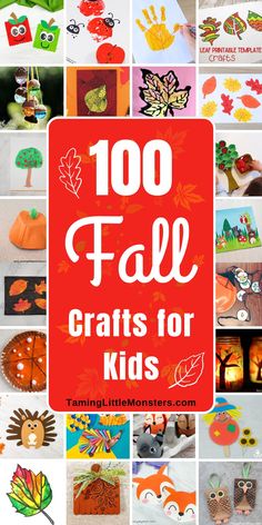 a collage of fall crafts for kids with text overlay that reads, 100 fall crafts for kids