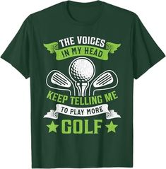 Amazon.com: The Voices in My Head Say Play More Golf Lover Funny Golf T-Shirt : Clothing, Shoes & Jewelry Like Png, Creative T Shirt, Golf Tees, Creative Tshirt, Creative Mind