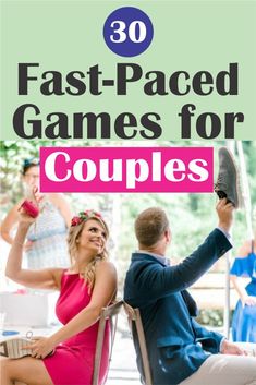 a man and woman sitting in chairs with text overlay that reads 30 fast - paced games for couples