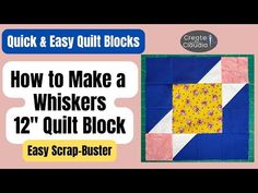 how to make a whiskers quilt block with easy step - by - step instructions