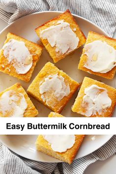 easy buttermilk cornbread on a white plate with the words, easy buttermilk cornbread