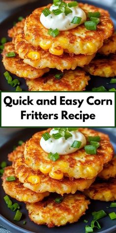 some food is stacked on top of each other and ready to be eaten with the words quick and easy corn fritters recipe