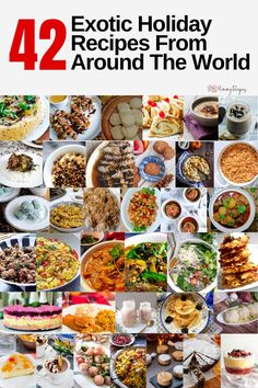 the cover of 42 exotic holiday recipes from around the world, with pictures of different foods