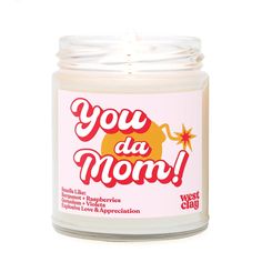 You Da Mom 8oz Candle - Golden Hour Boutique Mom Candle, Candle Boutique, Love Affection, Scent Notes, Clear Glass Jars, Vegan Candles, Sarasota Florida, Sarasota, Glass Jar