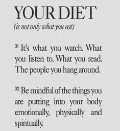 a poem written in black and white with the words, your diet is not only what you want