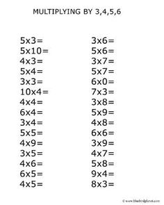 the printable worksheet for multiplying by 3, 4, 5, and 6