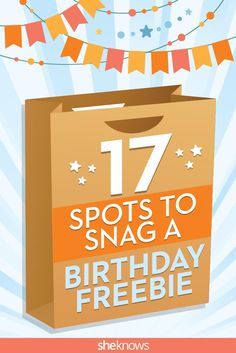 a brown bag with the words 17 spots to snag a birthday freebie