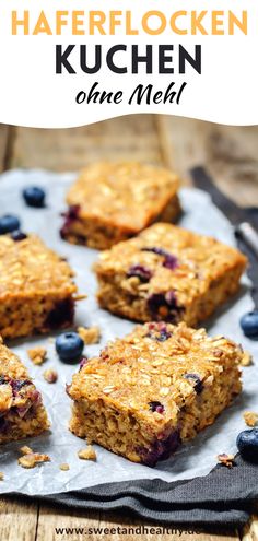 blueberry oatmeal breakfast bars with text overlay that reads, havelocken kuchen ohne mehl