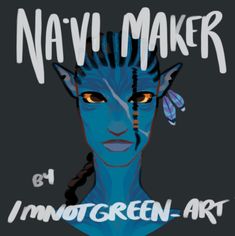 the avatar of navi maker is featured in this poster