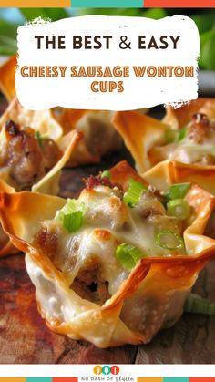 the best and easy cheesy sausage wonton cups