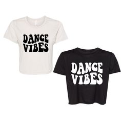 Dance Vibes Crop Tee available in white and black with retro dance vibes graphic.  Available in junior/adult sizes Small, Medium, and Large Care instructions: Wash with cold water and similar colors Do not put in the dryer or apply heat to the design. Cheap Graphic Tee Tops For Dance, Cheap Text Print T-shirt For Dance, Casual T-shirt With Letter Print For Dance Class, Casual Graphic Print T-shirt For Dance Class, Black Summer Top For Dance Class, Graphic Print T-shirt For Dance Class In Summer, Graphic Tee With Graphic Print For Dance Class, Casual Text Print Top For Dance Class, Casual Text Print T-shirt For Dance Class