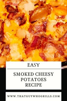 Easy Smoked Side dish recipes are my jam, and these Smoked Cheesy Potatoes are some of the best! They are the perfect side dish for smoking any meat; smoked brisket, prime rib, ribs, steak, chicken, pork, turkey, or ham it doesn’t matter.  Red potatoes, shredded cheese, bacon, mayo, and sour cream combine to make this dish! The bacon and cheese are the ideal complements to the potatoes. Pin to your Smoking Foods Pinterest board for later!