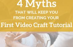 the text 4 minutes that will keep you from creating your first video craft tutor