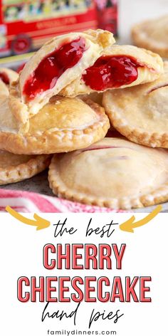 the best cherry cheesecake hand pies with raspberry filling on top and text overlay