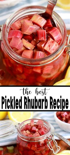 Collage of closeup overhead shot of jarful of pickled rhubarb at top and jarful of pickled rhubarb at bottom. Rhubarb Uses, Best Rhubarb Recipes, Freeze Rhubarb, Canning Jam Recipes, Fresh Rhubarb, Rhubarb Desserts, Fermentation Recipes, Rhubarb Recipes