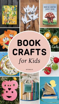 books and crafts for kids with the words book crafts for kids overlaying them