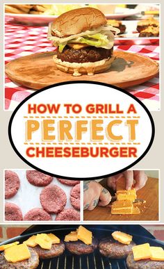 how to grill a perfect cheeseburger with hamburgers and burger patties on the grill