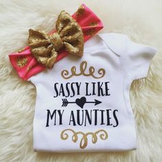 Sassy Like My Aunties Shirt Baby Shower Gift Mama Shirt Coming Home Outfit Baby Girl Clothes Baby Girl Shirt Aunt Shirt I love my Aunt Shirt Sublimacion Ideas, Auntie Shirts, Shower Outfits, Baby Shower Outfit, Aunt Shirts, Mama Shirts, Trendy Baby, Home Outfit