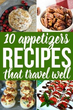 the top 10 appetizers recipes that travel well