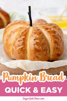 a close up of bread on a plate with the words pumpkin bread quick and easy