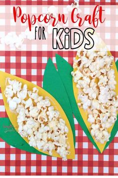 two corn on the cob with text overlay that says popcorn craft for kids