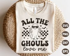 an all the ghouls love me t - shirt on a wicker basket