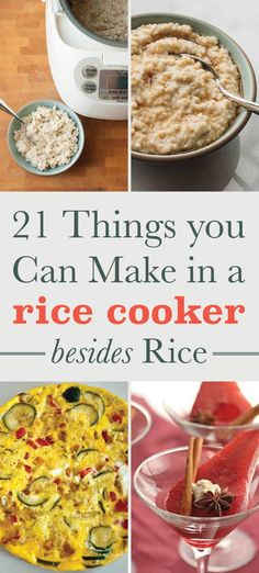 rice cooker, watermelon and other foods with the words 21 things you can make in a rice cooker besides rice