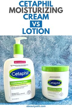 Cetaphil Moisturizing Cream vs Lotion Cetaphil Cream, Cetaphil Lotion, Cetaphil Moisturizer, Cetaphil Moisturizing Cream, Vs Lotion, Lotion Skin Care