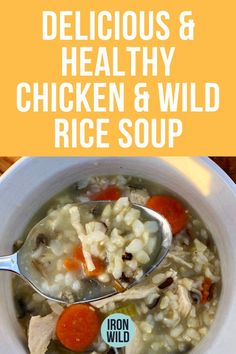 a bowl of chicken and wild rice soup