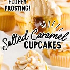 some cupcakes with frosting on them and the words fluffy frosting salted caramel cupcakes