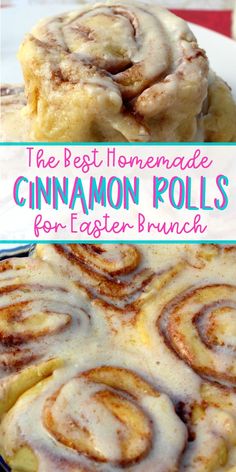 the best homemade cinnamon rolls for easter or brunch are easy to make and delicious