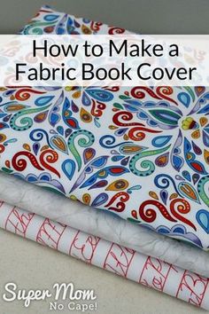 how to make a fabric book cover