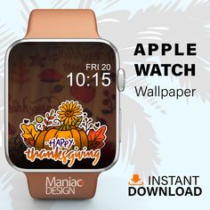 an apple watch with the happy thanksgiving sticker on it's face and text