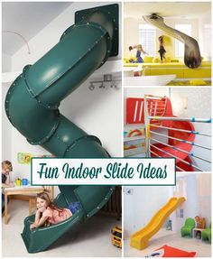 there are pictures of children playing in the play area and slides on the wall, with text overlay that reads fun indoor slide ideas