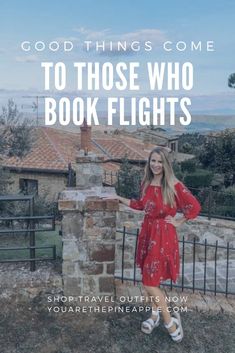 a woman standing in front of a fence with the words good things come to those who book