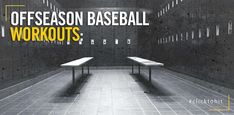 two tables in a room with the words offseason baseball workouts