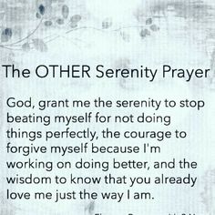 a poem written in black and white with the words'the other serenity prayer '