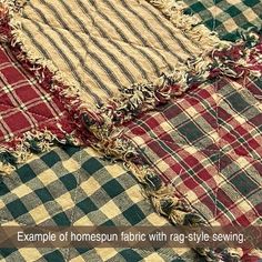 several different plaid fabrics are stacked on top of each other with the words example of homespun fabric rag - style sewing