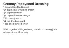 the recipe for creamy poppy seed dressing is shown in white and black font on a white background