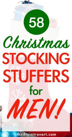 christmas stocking stuff with text overlay that reads, 58 christmas stocking stuff for men